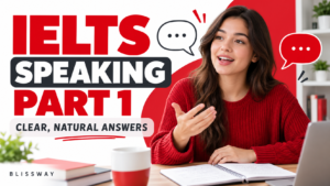 IELTS Speaking Part 1 clear natural answers practice